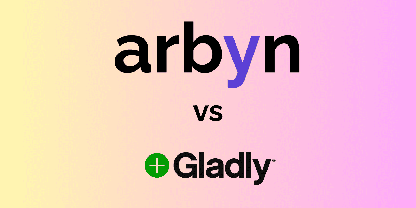 Gladly vs Arbyn: Per-Seat Support vs a Single AI Agent