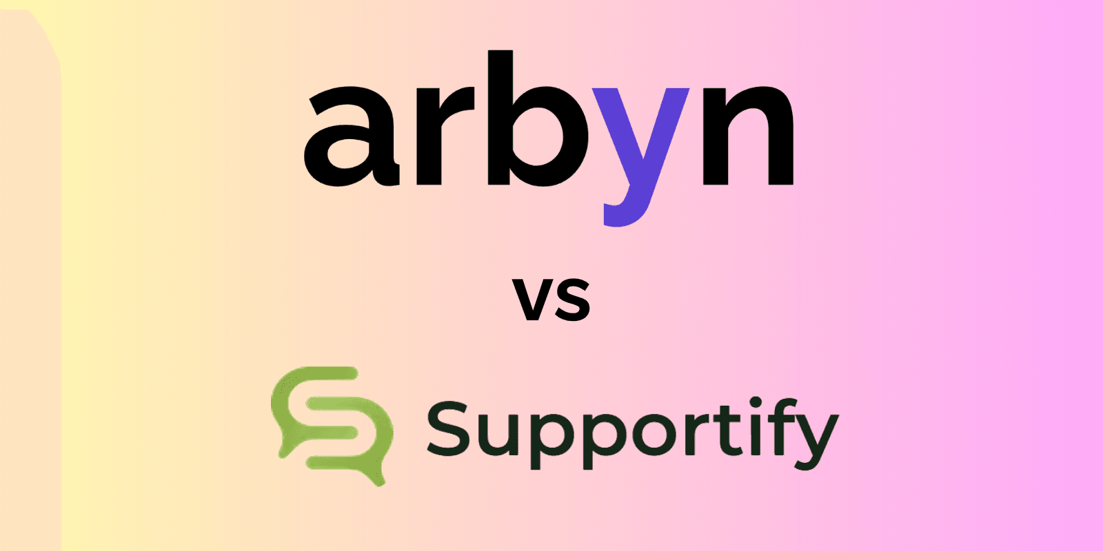 Supportify vs Arbyn: Per-Session Pricing vs Flat Rate